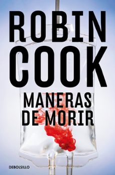 maneras de morir (jack stapleton y laurie montgomery 14)-robin cook-9788466390187