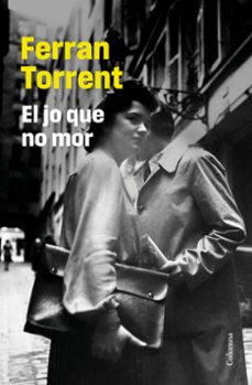 el jo que no mor-ferran torrent-9788466432887