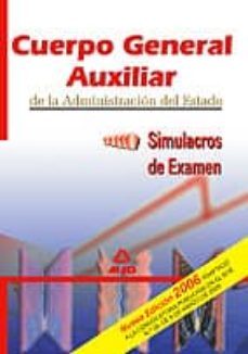 simulacros de examen del cuerpo general auxiliar de la administra cion del estado-9788466552387