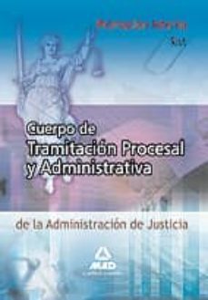 cuerpo de tramitacion procesal y  administrativa (promocion interna) de la administracion de justicia. test-9788466596787