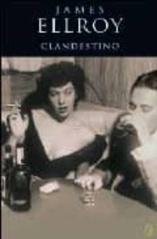 clandestino-james ellroy-9788466607087