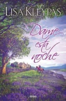 dame esta noche-lisa kleypas-9788466624787