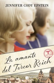 la amante del tercer reich (ebook)-jennifer cody epstein-9788466668187
