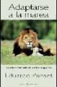 adaptarse a la marea: la seleccion natural de los negocios-eduardo punset-9788467013887