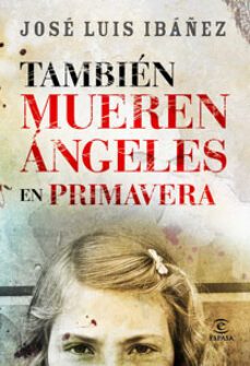 tambien mueren angeles en primavera-9788467030587