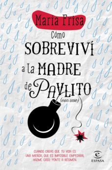 como sobrevivi a la madre de pavlito (ebook)-maria frisa-9788467043587