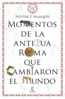 momentos de la antigua roma que cambiaron el mundo (ebook)-9788467070187