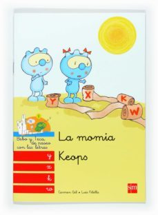 la momia keops: y, x, k, w-9788467547887