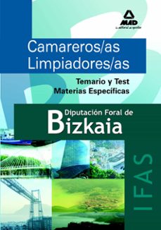 camareros/as limpiadores/as de la diputacion foral de bizkaia: te mario y test de materias especificas-9788467662887
