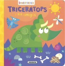 dinoexperiencia :triceratops y sus amigos-9788467764987