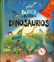busca con la linterna dinosaurios-9788467784787
