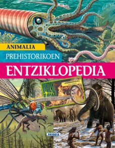 animalia prehistorikoen entziklopedia-9788467796087