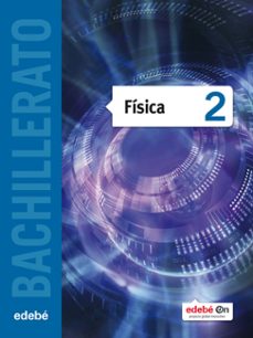 fisica 2º bachillerato castellano (ed 2016)-9788468317687