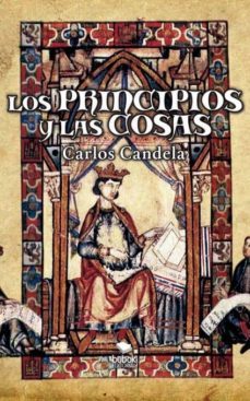 los principios y las cosas (ebook)-carlos candela-9788468502687