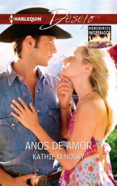 anos de amor (ebook)-kathie denosky-9788468777887