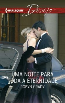 uma noite para toda a eternidade (ebook)-robyn grady-9788468792187