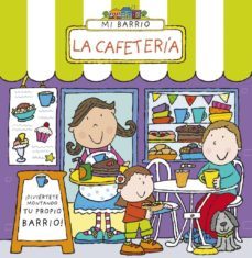 mi barrio. la cafeteria-simon abbott-9788469601587