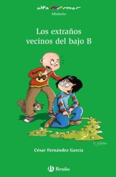 los extraños vecinos del bajo b (ebook)-cesar fernandez garcia-9788469629987