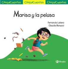 chiquicuentos 64: marisa y la pelusa-fernando lalana-9788469666487