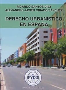 derecho urbanistico en españa-ricardo santos diez-9788469737187