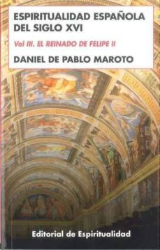 espiritualidad española del siglo xvi. vol iii-9788470684487