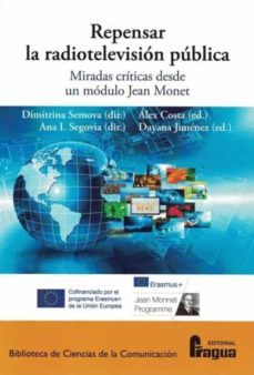 repensar la radiotelevision publica. miradas criticas desde un modulo jean monnet-9788470749087