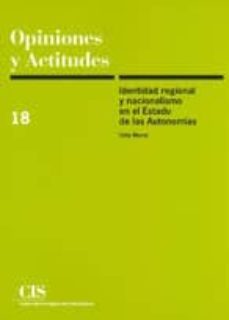identidad regional y nacionalismo en el estado de las autonomias-9788474762587