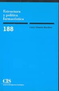 estructura y politica farmaceutica-laura chaques bonafont-9788474763287