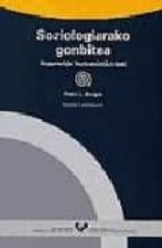 soziologiarako gonbitea: ikusmolde humanistico bat-peter l. bergen-9788475853987