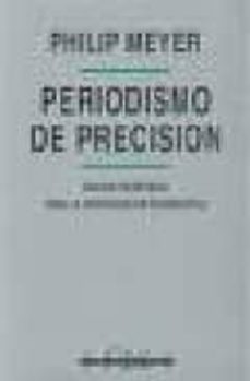 periodismo de precision-philip meyer-9788476762387