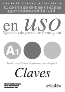 competencia gramatical en uso a1 - libro de claves-carlos romero dueñas-alfredo gonzalez hermoso-9788477114987
