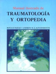 manual ilustrado de traumatologia y ortopedia-9788477141587