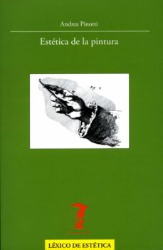 estetica de la pintura-andrea pinotti-9788477749387