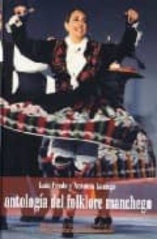antologia del folklore manchego-luis prado-antonio luengo-9788477891987
