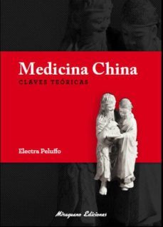 medicina china. claves teoricas-electra peluffo-9788478133987
