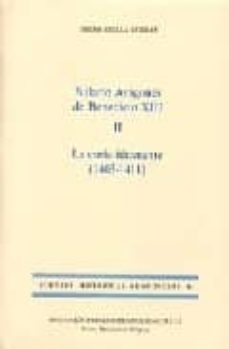 bulario aragones de benedicto xiii (ii): la curia itinerante (140 3-1411)-9788478207787