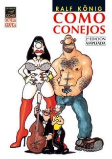 como conejos (2ª ed.)-ralf konig-9788478337187