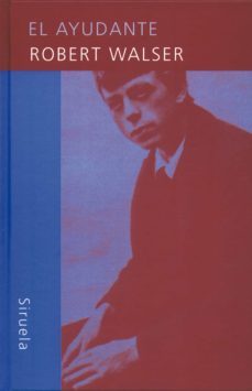 el ayudante-robert walser-9788478445387