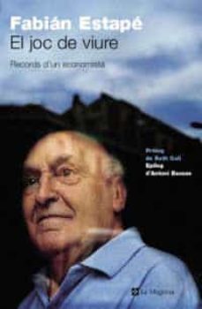 el joc de viure-fabian estape-9788478711987