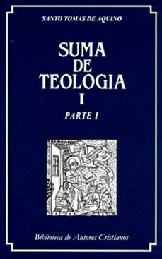 suma de teologia (i): parte 1 (2ª ed.)-santo tomas de aquino-9788479148287