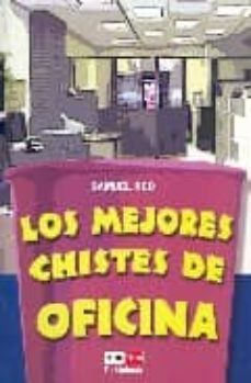 los mejores chistes de oficina-9788479278687