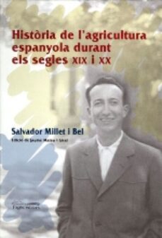 historia de l agricultura espanyola durant els segles xix i xx-9788479358587