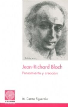 jean-richard bloch: pensamiento y creacion-m. carme figuerola-9788479359287