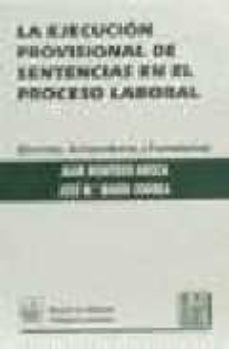 la ejecucion provisional de sentencias en el proceso laboral-9788480027687