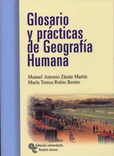 glosario y practicas de geografia humana: sociedad, economia y te rritorio-9788480046787
