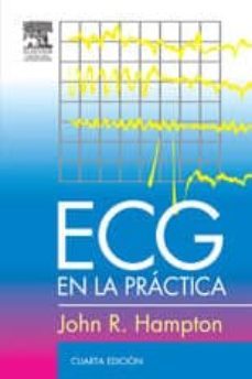ecg en la practica  (4ª ed.)-9788480863087
