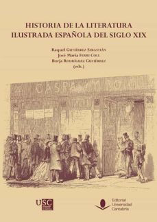historia de la literatura ilustrada española del siglo xix-9788481028287