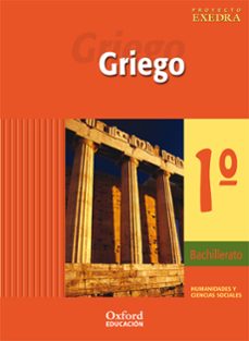 griego 1º bachillerato (proyecto exedra): humanidades y ciencias sociales-jose antonio et al. aparicio-9788481045987