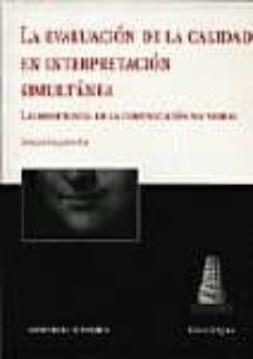la evaluacion de la calidad en interpretacion simultanea-angela collado ais-9788481517187