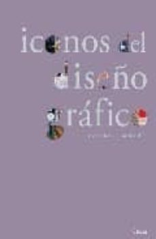 iconos del diseño grafico-steven heller-mirko ilic-9788481564587